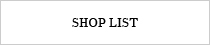 SHOP INFORMATION