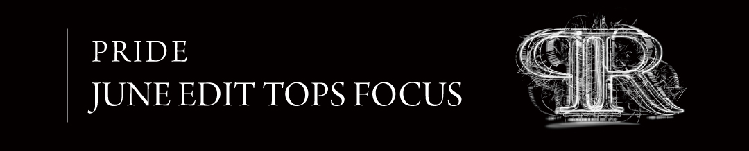 JUNE EDIT TOPS FOCUS