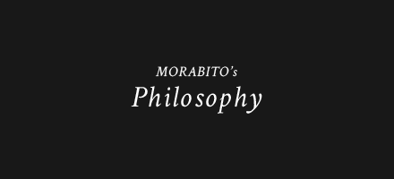 MORABITO's Philosophy 