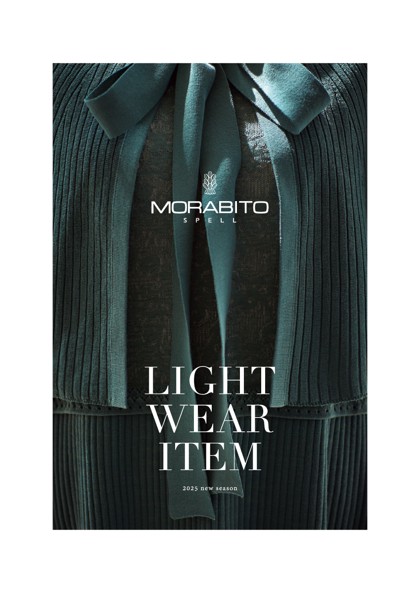 MORABITO SPELL LIGHT WEAR ITEM – 2025 Autumn June –