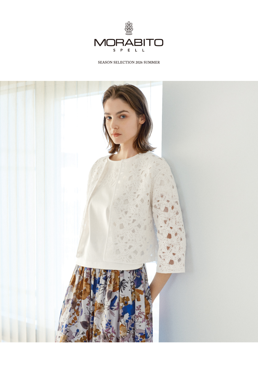 MORABITO SPELL Summer Collection – 2026 April ＆ May –